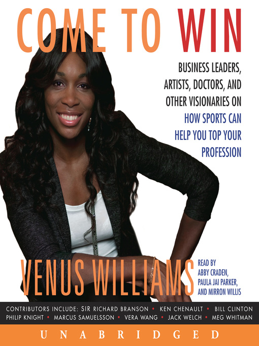 Title details for Come to Win by Venus Williams - Available